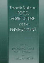 Economic Studies On Food Agriculture And The Environment 1st Edition C Ford Runge