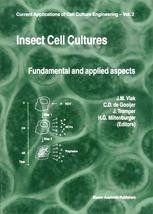 Insect Cell Culture Fundamental And Applied Aspects 1st Edition Dwight E Lynn Auth