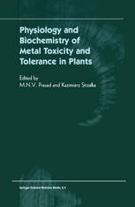 Physiology And Biochemistry Of Metal Toxicity And Tolerance In Plants 1st Edition E Cseh Auth