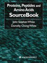 Proteins Peptides And Amino Acids Sourcebook 1st Edition John Stephen White