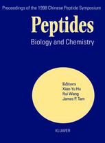 Peptides Biology And Chemistry Proceedings Of The 1998 Chinese Peptide Symposium July 1417 1998 Lanzhou China 1st Edition James P Tam