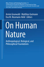 On Human Nature Anthropological Biological And Philosophical Foundations 1st Edition Gernot Bhme Auth