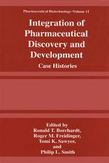 Integration Of Pharmaceutical Discovery And Development Case Histories 1st Edition Ralph Hirschmann Auth