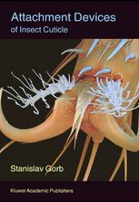 Attachment Devices Of Insect Cuticle 1st Edition Stanislav Gorb Auth