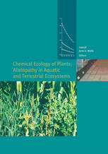 Chemical Ecology Of Plants Allelopathy In Aquatic And Terrestrial Ecosystems 1st Edition Azim U Mallik