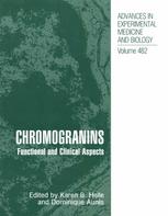 Chromogranins Functional And Clinical Aspects 1st Edition Karen B Helle Auth