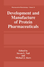 Development And Manufacture Of Protein Pharmaceuticals 1st Edition David B Volkin