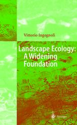Landscape Ecology A Widening Foundation 1st Edition Dr Vittorio Ingegnoli Auth