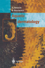 Aquatic Dermatology 1st Edition Prof Gianni Angelini Md Dr Domenico Bonamonte Md Auth