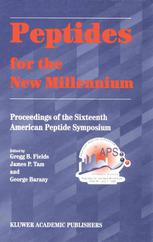Peptides For The New Millennium Proceedings Of The 16th American Peptide Symposium June 26july 1 1999 Minneapolis Minnesota Usa 1st Edition Daniel H Rich Auth