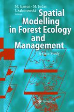 Spatial Modelling In Forest Ecology And Management A Case Study Dr Martin Jansen