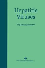 Hepatitis Viruses 1st Edition Jinah Choi Jinghsiung Ou Auth