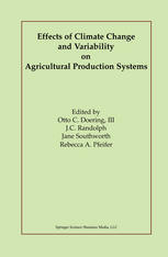 Effects Of Climate Change And Variability On Agricultural Production Systems 1st Edition Otto C Doering Iii