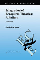 Integration Of Ecosystem Theories A Pattern 3rd Edition Sven Erik Jørgensen Auth