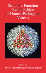 Structurefunction Relationships Of Human Pathogenic Viruses 1st Edition Lindsey Huttfletcher Auth