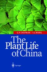 The Plant Life Of China Diversity And Distribution 1st Edition Dr Geoffrey P Chapman