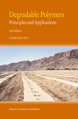 Degradable Polymers Principles And Applications 2nd Edition Gerald Scott Auth