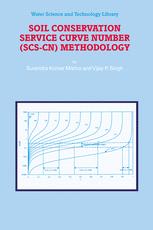 Soil Conservation Service Curve Number Scscn Methodology 1st Edition Surendra Kumar Mishra