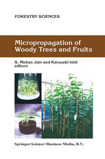 Micropropagation Of Woody Trees And Fruits 1st Edition Morini Stefano