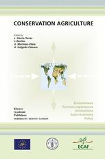 Conservation Agriculture Environment Farmers Experiences Innovations Socioeconomy Policy 1st Edition D C Reicosky Auth