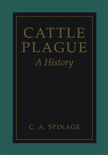Cattle Plague A History 1st Edition C A Spinage Auth