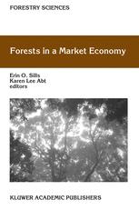 Forests In A Market Economy 1st Edition Erin O Sills Karen Lee Abt Auth