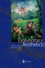Evolutionary Aesthetics 1st Edition Karl Grammer Eckart Voland Auth