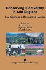 Conserving Biodiversity In Arid Regions Best Practices In Developing Nations 1st Edition John Lemons