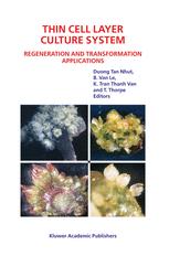 Thin Cell Layer Culture System Regeneration And Transformation Applications 1st Edition K Tran Thanh Van Auth