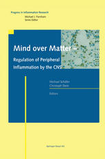 Mind Over Matter Regulation Of Peripheral Inflammation By The Cns 1st Edition Michal Schwartz Auth