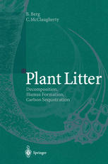 Plant Litter Decomposition Humus Formation Carbon Sequestration Dr Bjrn Berg