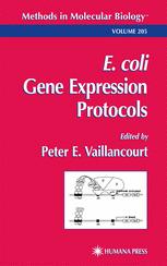 E Coli Gene Expression Protocols 1st Peter E Vaillancourt Ed