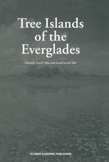 Tree Islands Of The Everglades 1st Edition Fred H Sklar Arnold Van Der Valk Auth
