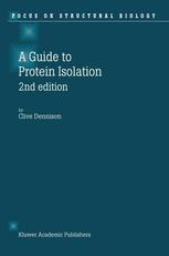 A Guide To Protein Isolation 2nd Edition Clive Dennison Auth