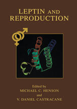 Leptin And Reproduction 1st Edition Michael C Henson V Daniel Castracane