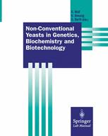 Nonconventional Yeasts In Genetics Biochemistry And Biotechnology Practical Protocols 1st Edition Thomas Wartmann