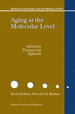 Aging At The Molecular Level 1st Edition Nicolle Sitte Thomas Von Zglinicki Auth