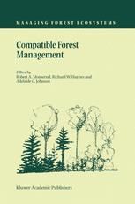 Compatible Forest Management 1st Edition Richard W Haynes Robert A Monserud