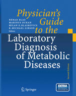 Physicians Guide To The Laboratory Diagnosis Of Metabolic Diseases 2nd Edition Nenad Blau