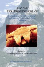 Ticks And Tickborne Pathogens Proceedings Of The 4th International Conference On Ticks And Tickborne Pathogens The Banff Centre Banff Alberta Canada 2126 July 2002 1st Edition Katherine M Kocan