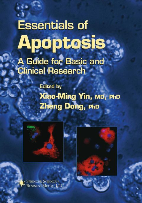 Essentials Of Apoptosis A Guide For Basic And Clinical Research Xiaoming Yin