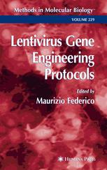 Lentivirus Gene Engineering Protocols Maurizio Federico Auth