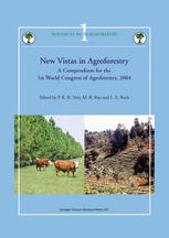 New Vistas In Agroforestry A Compendium For 1st World Congress Of Agroforestry 2004 1st Edition D P Garrity Auth