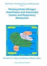 Photosynthetic Nitrogen Assimilation And Associated Carbon And Respiratory Metabolism 1st Edition Christine H Foyer