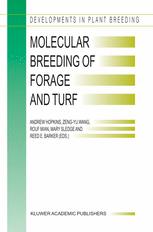 Molecular Breeding Of Forage And Turf Proceedings Of The 3rd International Symposium Molecular Breeding Of Forage And Turf Dallas Texas And Ardmore Oklahoma Usa May 1822 2003 1st Edition Richard A Dixon Auth