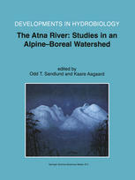 The Atna River Studies In An Alpineboreal Watershed 1st Edition Arve M Tvede