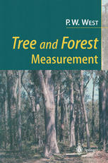 Tree And Forest Measurement Professor Philip W West Auth
