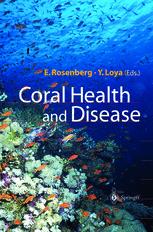 Coral Health And Disease 1st Edition Yossi Loya Auth Professor Eugene Rosenberg