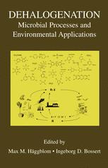Dehalogenation Microbial Processes And Environmental Applications 1st Edition Max M Hggblom