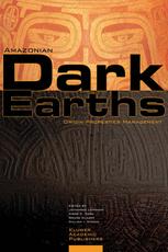 Amazonian Dark Earths Origin Properties Management 1st Edition William I Woods Auth